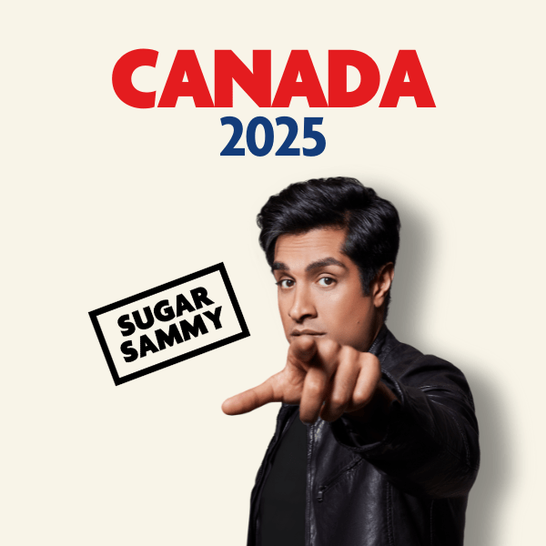 Sugar Sammy Canada 2025