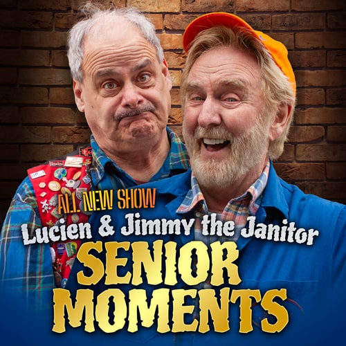 Lucien & Jimmy the Janitor - Senior Moments